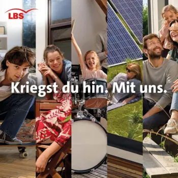 LBS: 360° Kampagne „Kriegst du hin. Mit uns.“