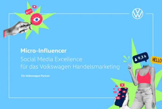 Micro-Influencer: Social Media Excellence für das Volkswagen Händler-Marketing