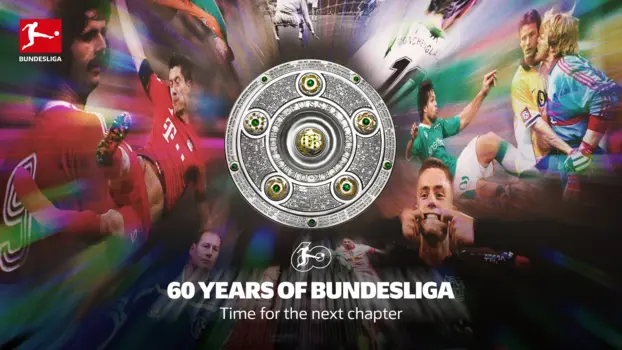 "Different Times, Same Passion" - 60 Jahre Bundesliga