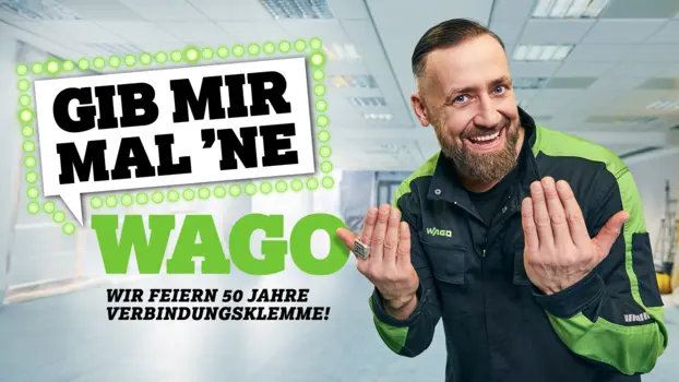 Gib' mir mal 'ne WAGO – Wir feiern 50 Jahre Verbindungsklemme
