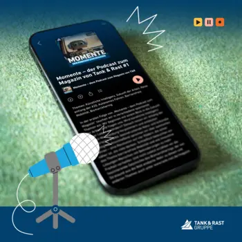 Momente – der Podcast von Tank & Rast