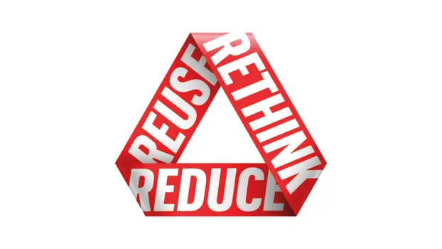 Rethink, Reduce, Reuse